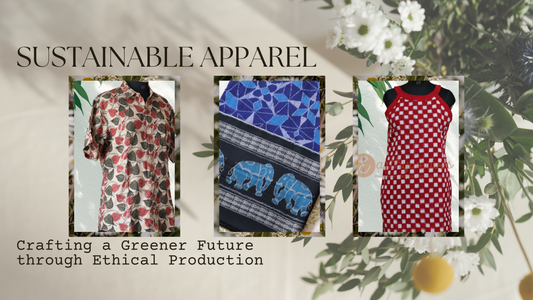 Sustainable Apparel: Crafting a Greener Future through Ethical Production